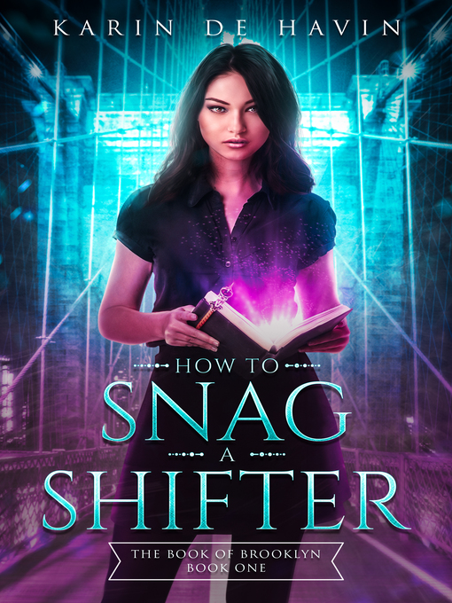 Title details for How to Snag a Shifter by Karin De Havin - Available